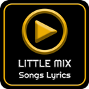 All LITTLE MIX Album Songs Lyrics APK