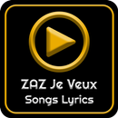 All ZAZ Je Veux Album Songs Lyrics APK