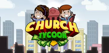 Church Tycoon - Church Simulat