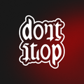 Don't Stop