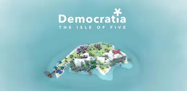 Democratia – the isle of five