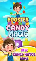 Booster Candy Magic ポスター