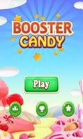 Booster Candy Plakat