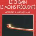 ”Le chemin le moins fréquenté livre
