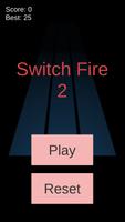 Switch Fire 2 Affiche