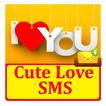 Cute Love SMS Text Message