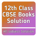 CBSE Class 12 Book Solution -12th class book Guide APK