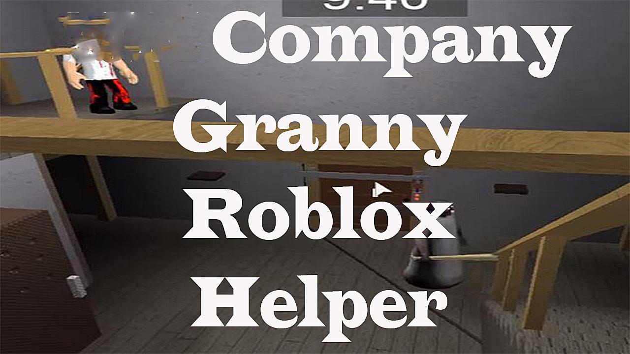 New Granny Roblox Helper 2019 For Android Apk Download