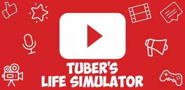 Tuber's Life Simulator