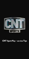 CNT Sport Play - en vivo Tips Affiche