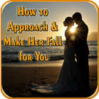 How to Make Her Fall in LOVE with You icono