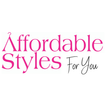 Affordable Styles For You