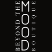 Beyond the Mood Boutique