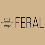 ”Shop Feral