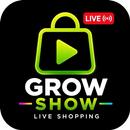 Grow Show APK