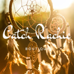 ”Catch Rachie