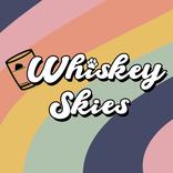 ”Whiskey Skies