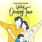 KATA MUTIARA BUAT ORANG TUA أيقونة