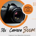 30x Zoom Camera