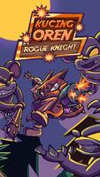 Kucing Oren : Rogue Knight Poster