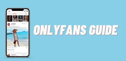 OnlyFans Walkrhrough for Android poster
