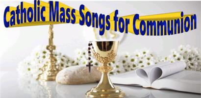 Catholic Communion Mass Songs الملصق