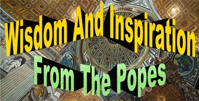 Inspiring Quotes from Popes Plakat