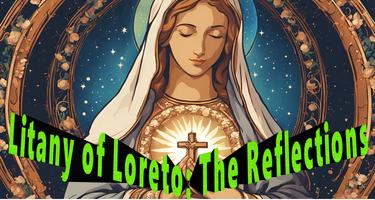 Litany of Loreto: Reflections Plakat