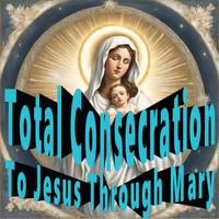 Total Consecration to Jesus Cartaz