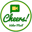 Cheers Video Mail