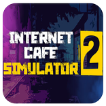 ”Internet Cafe Simulator 2