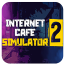 Internet Cafe Simulator 2 APK