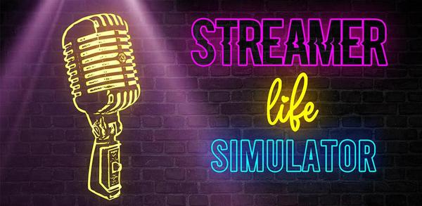 Como faço download de Streamer Life Simulator no meu celular image