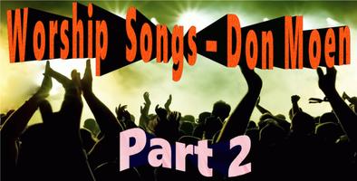 Worship Songs Don Moen Part 2 poster