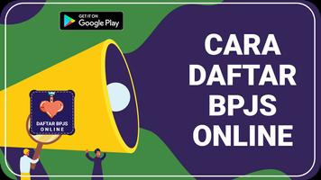 CARA DAFTAR BPJS ONLINE poster