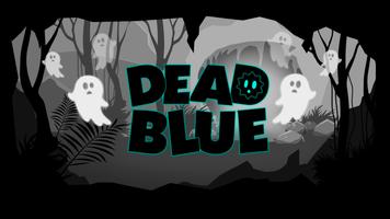 The Dead Blue Adventure постер