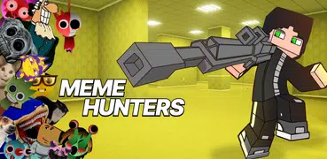 Nextbots backroom Meme Hunters