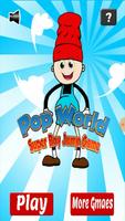 Pop World - Super Boy Jump Game Affiche
