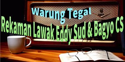 Rekaman Lawak Eddy Sud & Bagyo CS: Warung Tegal bài đăng