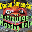Astrajingga Ngadeg Raja Wayang