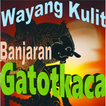 Wayang Kulit Nartosabdho: Banjaran Gatotkaca