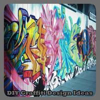 DIY Graffiti Design Ideas poster