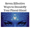 Decalcify Your Pineal Gland
