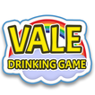 Vale - Drinking Game