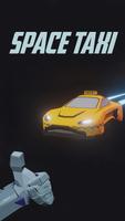 Space Taxi - cosmic runner poster