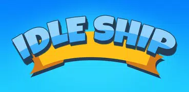 Idle Ship: Port Simulator