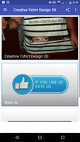 Créatif Shirt Design 3D capture d'écran 1