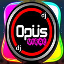 DJ Opus Remix Viral Nonstop APK