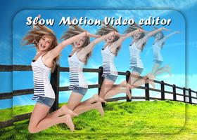 Slow Motion Video Editor Cartaz