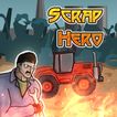 Scrap Hero